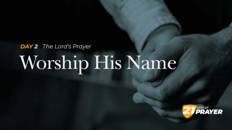 Day 2: Worship His Name