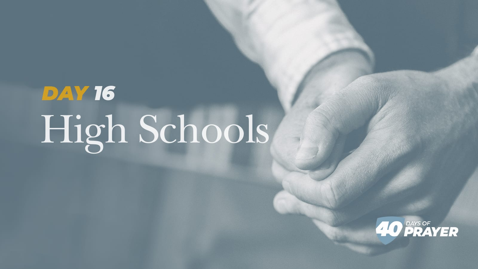 40 days of prayer high schools