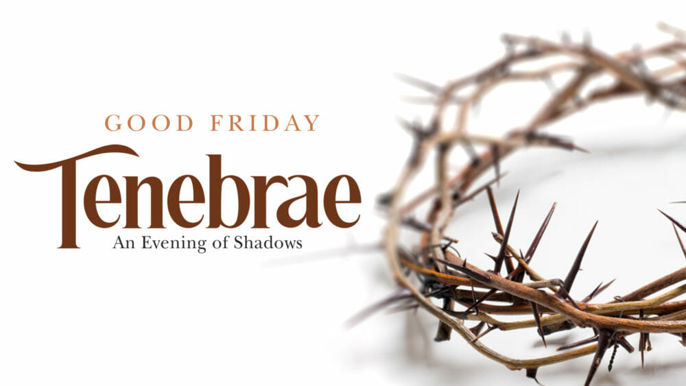 Tenebrae Good Friday Service Image