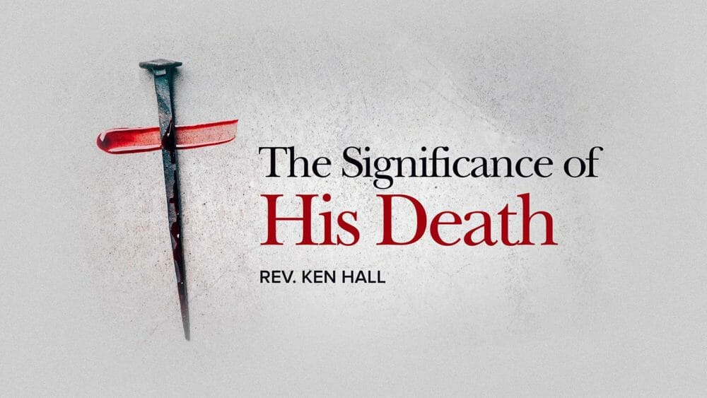 The Significance of His Death Image