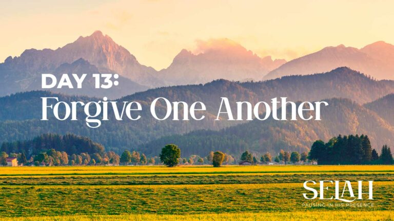 Day 13 – Forgive One Another