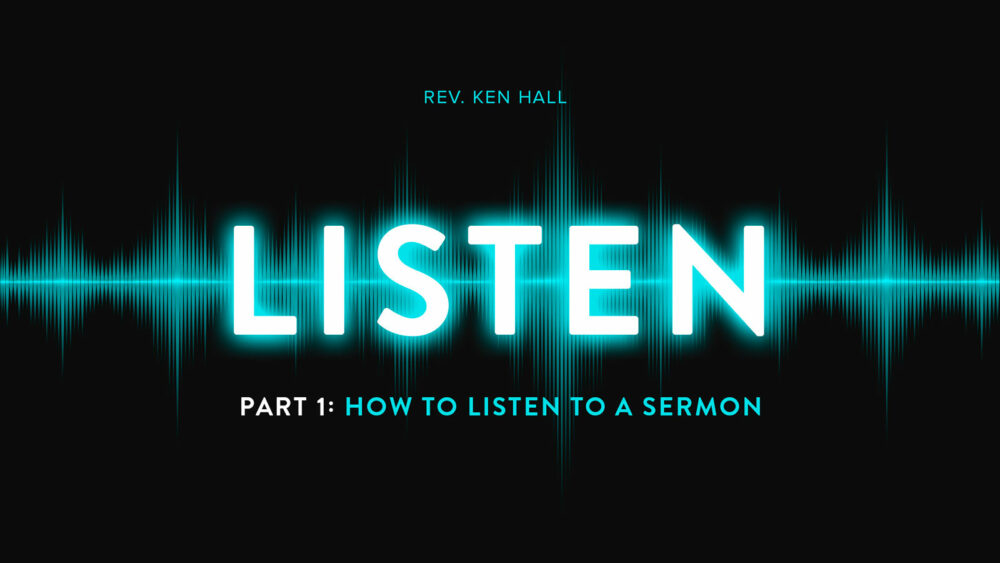 How to Listen to a Sermon Part 1 Image