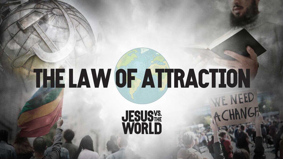 Jesus vs. The Law of Attraction