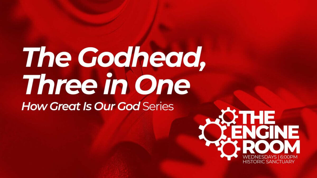 The Godhead, Three in One