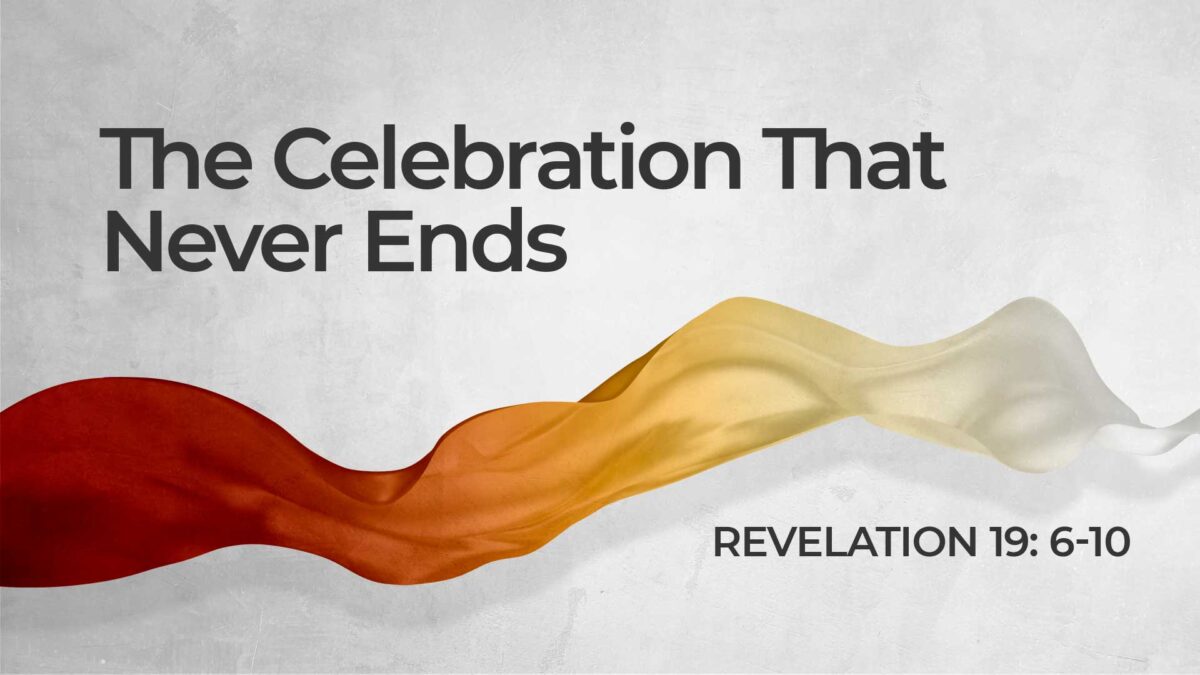 The Celebration That Never Ends