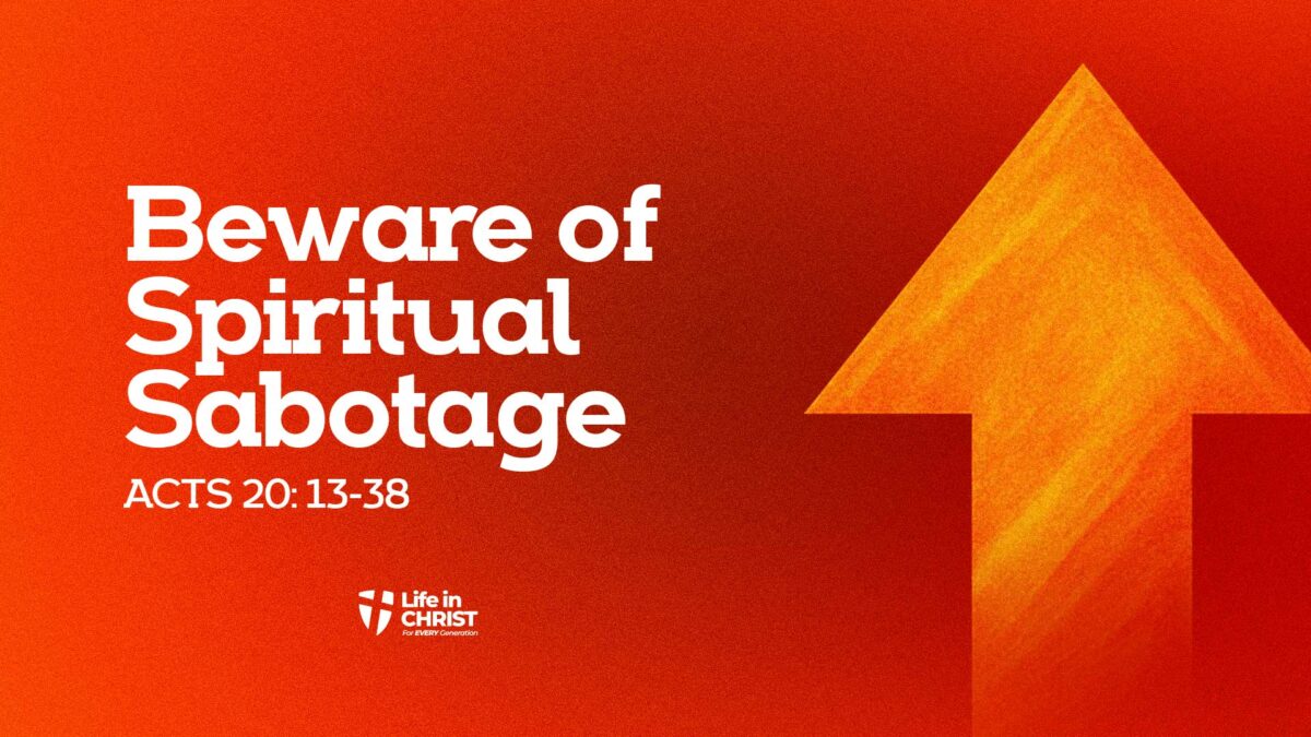 Beware of Spiritual Sabotage