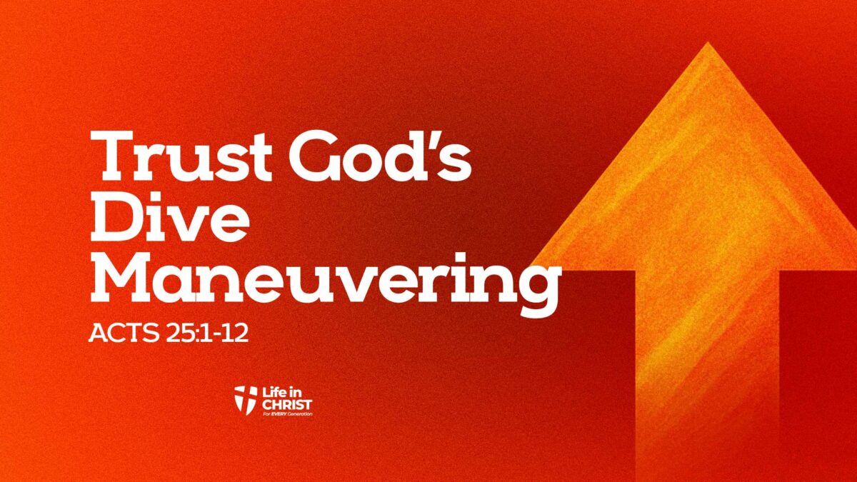 Trust God’s Divine Maneuvering