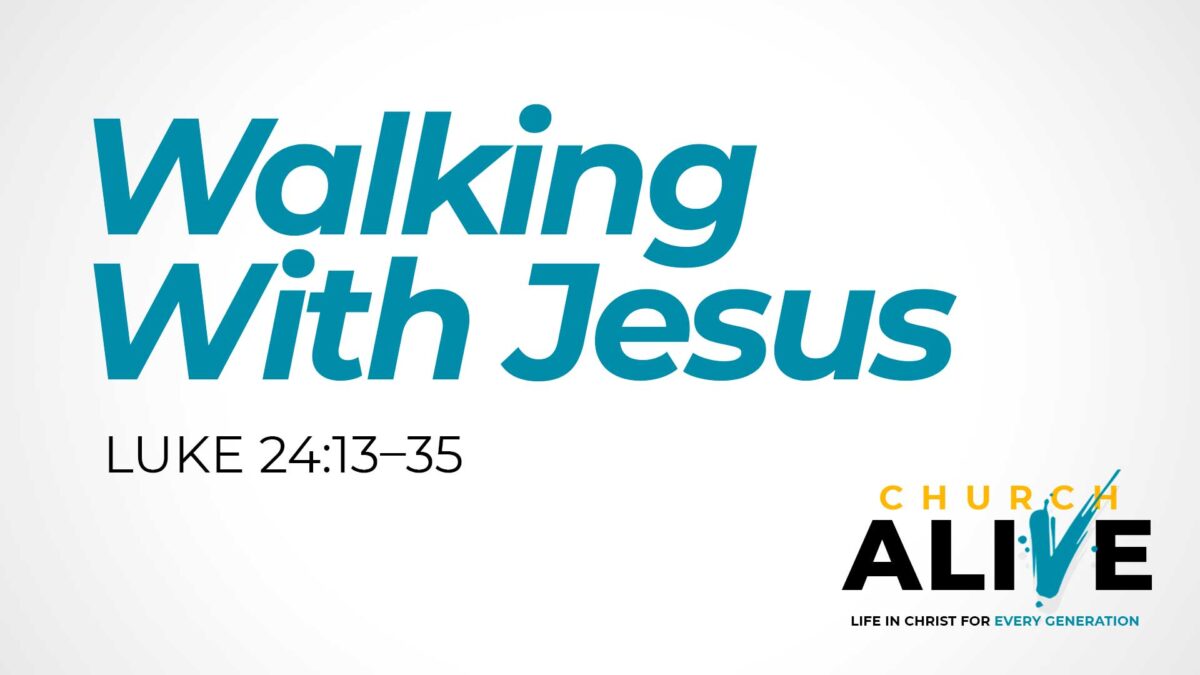 Walking With Jesus